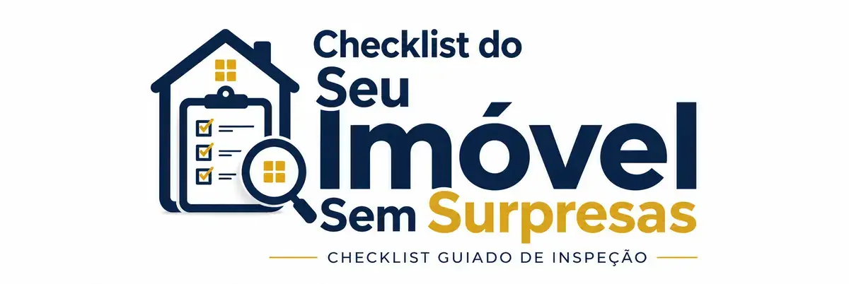 Checklist do Seu Imóvel sem Surpresas